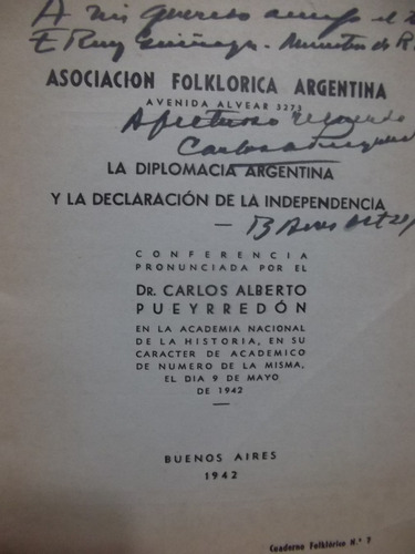 Carlos Alberto Pueyrredon - La Diplomacia Argentina -firmado