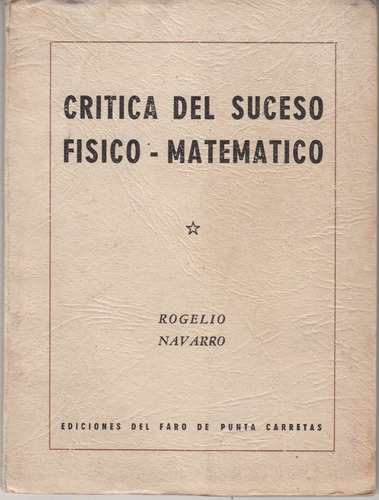 Filosofia Rogelio Navarro Critica Suceso Fisico Matematico
