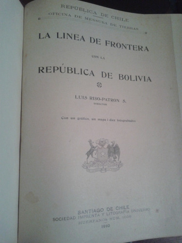 La Linea De Frontera Con La República De Bolivia Luis Riso-p