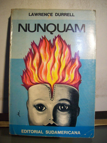 Adp Nunquam Lawrence Durrell / Ed Sudamericana 1971 Bs. As.