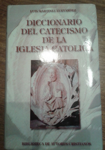 Diccionario Del Catecismo De La Iglesia Católica