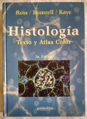 Imagen 1 de 6 de Histología Texto Y Atlas Color, Ross / Romrell / Kaye, 3a.ed