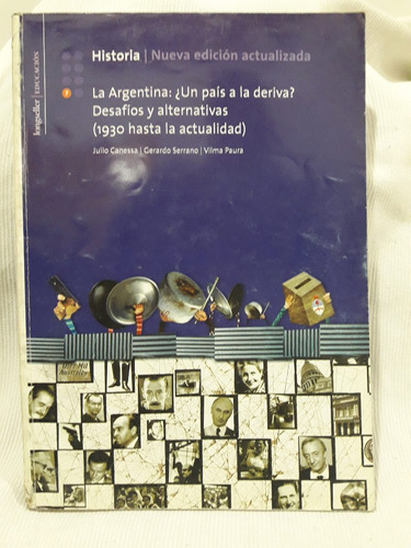 Imagen 1 de 2 de Historia 7 La Argentina Nueva Edicion Actualizada Longseller