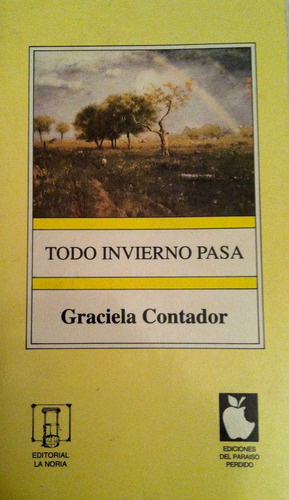 Todo Invierno Pasa - Graciela Contador - Libro Usado