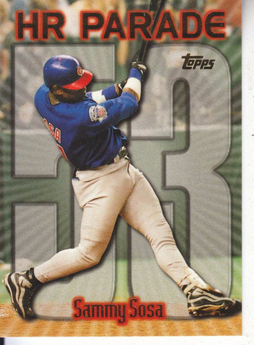 1999 Topps Hr Parade 53 Sammy Sosa Cubs