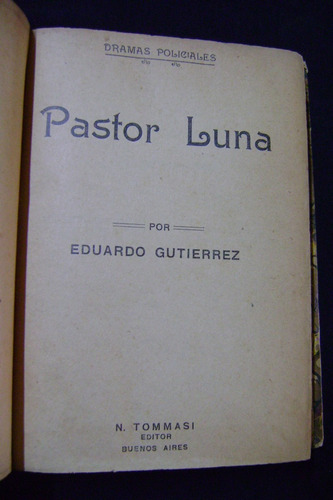 Pastor Luna / Eduardo Gutierrez. Antiguo Jemplar