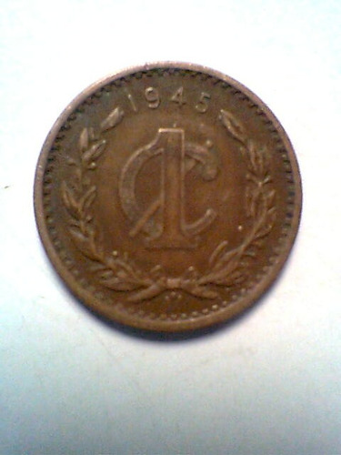 Un Centavo De Cobre Moneda Mexicana 1945