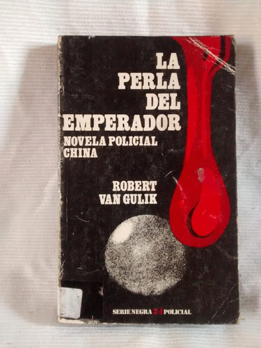 La Perla Del Emperador Robert Van Gulik Barral Editores