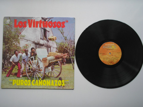 Lp Vinilo Los Virtuosos Puros Cañonazos Prin Venezuela1981