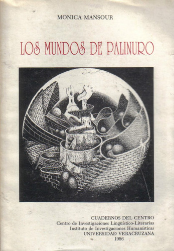 Los Mundos De Palinuro  /  Mónica Mansour