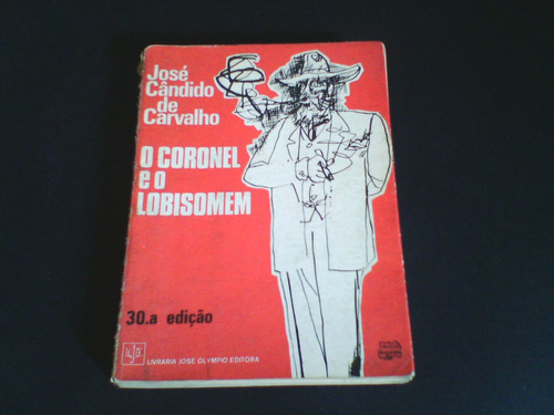 Livro O Coronel E O Lobsomem  - 1982