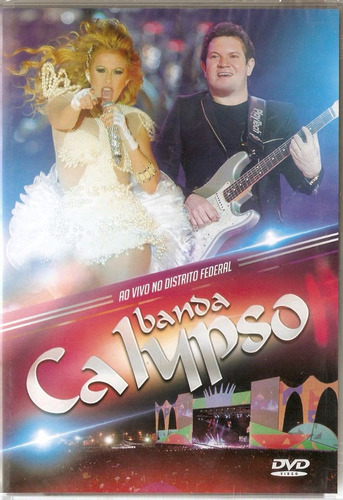 Dvd Banda Calypso - Ao Vivo No Distrito Federal - Novo***