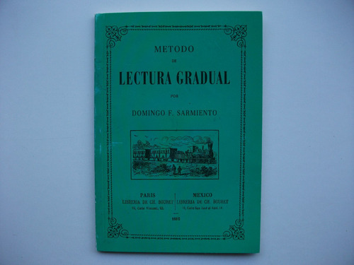 Método De Lectura Gradual - Sarmiento - Edición Facsimilar