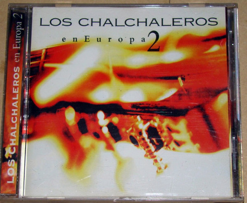 Los Chalchaleros En Europa 2 Cd Argentino / Kktus