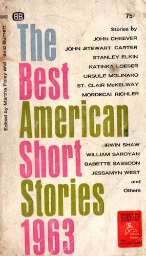 The Best American Short Stories 1963 - John Cheever Saroyan
