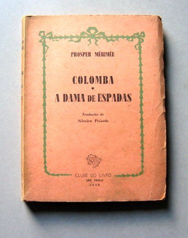 Colomba - A Dama De Espadas - Prosper Mérimée