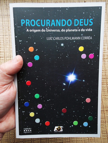 Procurando Deus - A Origem Do Universo, Do Planeta E Da Vida