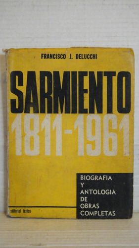 Sarmiento 1811 1961 Francisco J Delucchi