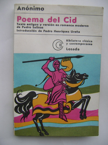 Poema Del Cid (texto Antiguo Y Versión En Romance Moderno De