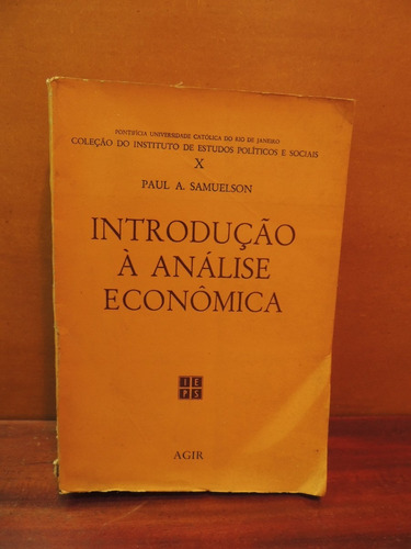 Livro Introdução À Análise Econômica Paul A. Samuelson Vol 1