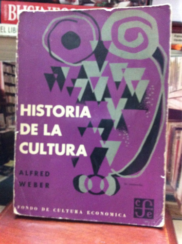 Historia De La Cultura - Alfred Weber