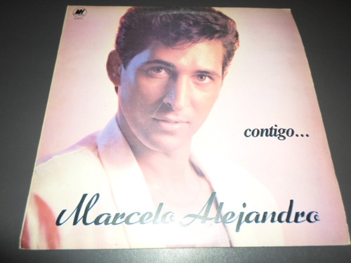 Marcelo Alejandro - Contigo * Disco De Vinilo