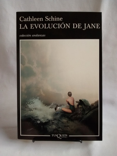 La Evolución De Jane Cathleen Schine   Tusquets Editores