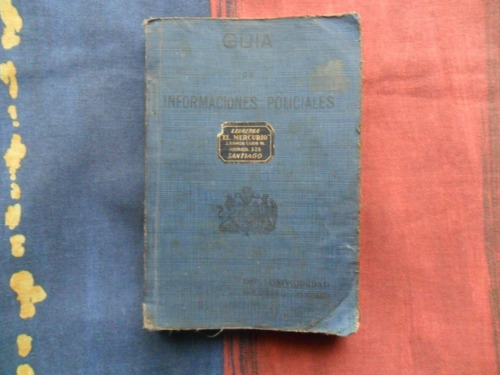 Libro Guía Informaciones Policiales Año 1923