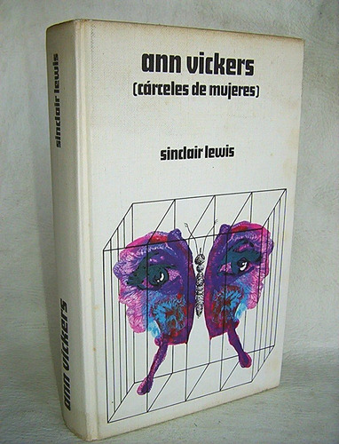 Ann Vickers Cárceles De Mujeres Sinclair Lewis Novela