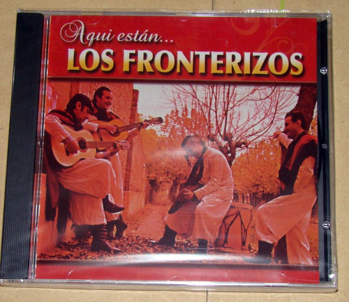 Los Fronterizos Aqui Estan Cd Argentina Sellado / Kktus