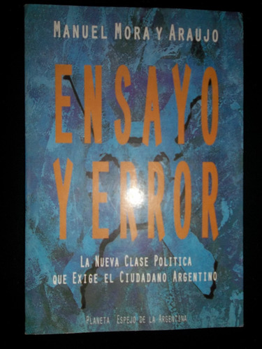 Ensayo Y Error Manuel Mora Y Araujo Excelente Estado 1991