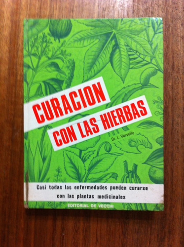 Curación Con Las Hierbas - Dra. Luciana Varvello  Año 1968