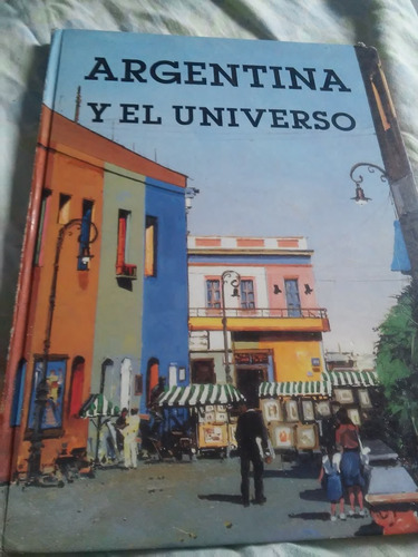 Argentina Y El Universo Tapa Dura Envios Mar Del Plata