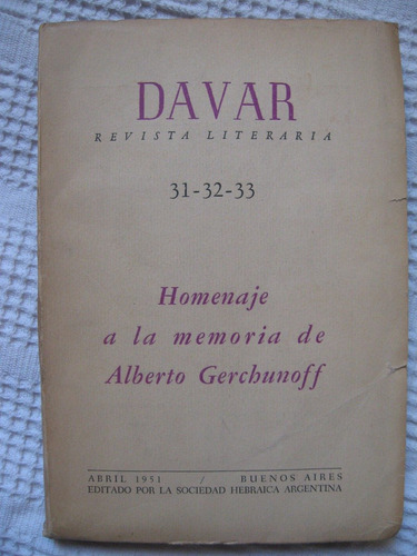 Davar 31-32-33 - Homenaje A La Memoria De Alberto Gerchunoff