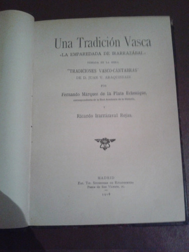 Una Tradición Vasca La Emparedada De Irarrazábal