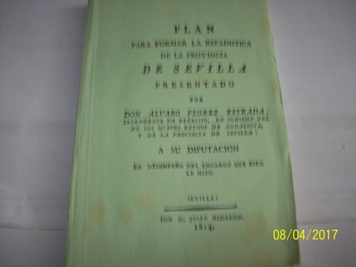 Plan Para Formar La Estadística De La Provincia De Sevilla.