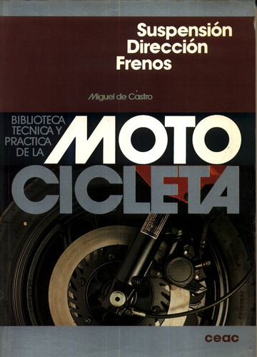 Suspension Direccion Frenos Biblioteca De La Motocicleta