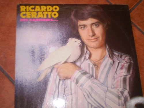 Vinilo Lp De Ricardo Ceratto Mis Canciones (u216