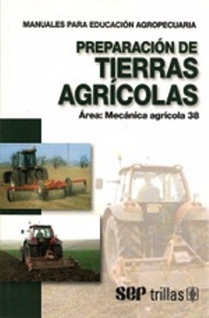 Preparación De Tierras Agrícolas / F. A. O / Trillas