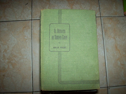 El Retrato De Dorian Gray Por Wilde
