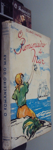 O Romanceiro Do Mar - Olavo Dantas - 1ª Edição