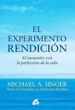 Experimento Rendicion - Michael Singer - Libro Envio Rapido