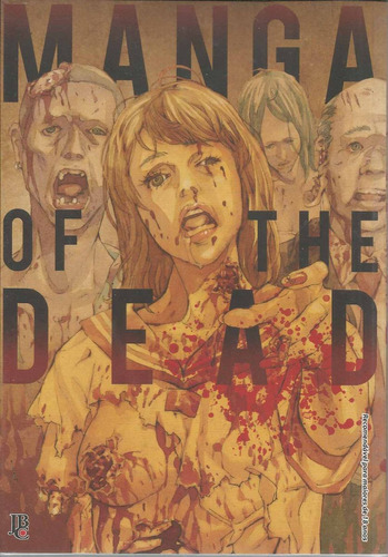 Manga Of The Dead - Jbc - Bonellihq Cx383 G18