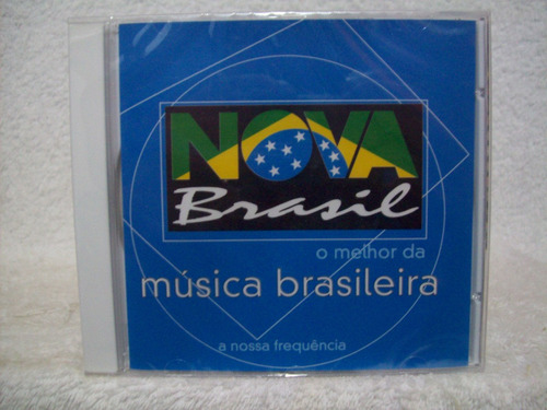 Cd Nova Brasil- O Melhor Da Música Brasileira- Lacrado