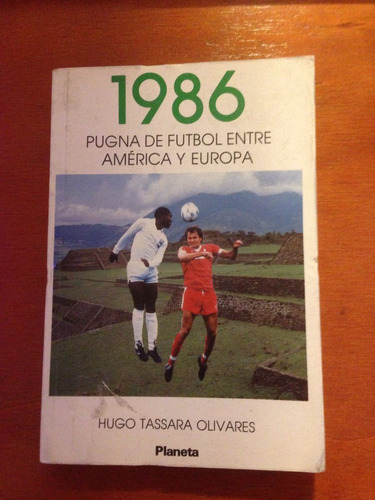 1986 Pugna De Fútbol / Hugo Tassara Olivares