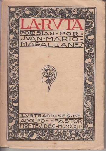 1922 Ilustraciones Adolfo Pastor Poesia Magallanes Uruguay