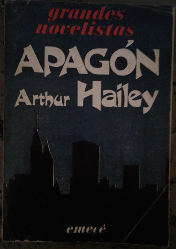 Apagón, Arthur Hailey - Ed. Emecé