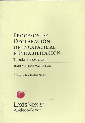 Procesos De Declaracion De Incapacidad E Inhabilitacion Dyf