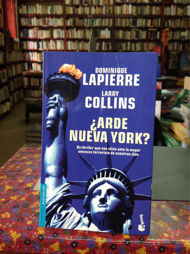 ¿arde Nueva York? Dominique Lapierre. Larry Collins.