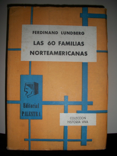 Las 60 Familias Norteamericanas/ F. Lundberg  Z6